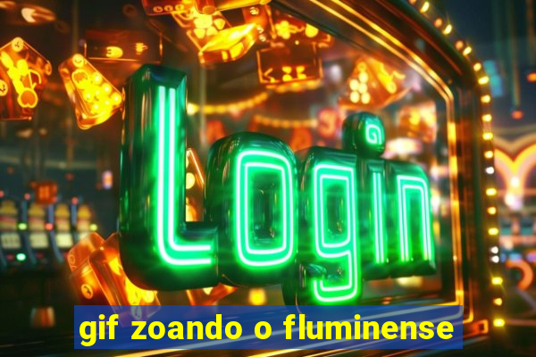 gif zoando o fluminense